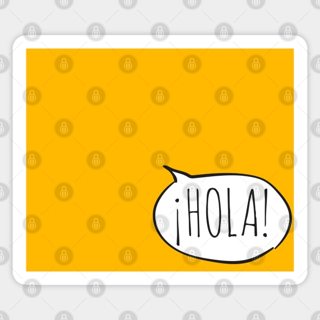 Cheerful ¡HOLA! with white speech bubble on yellow (Español / Spanish) Sticker by Ofeefee